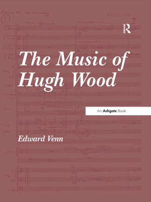 cover image of The Music of Hugh Wood